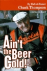 Image for Ain&#39;t the Beer Cold!