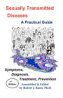 Image for Sexually Transmitted Diseases : A Practical Guide Symptoms, Diagnososis, Treatment, Prevention