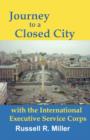 Image for Journey to a Closed City with the International Executive Service Corps