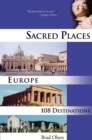Image for Sacred Places Europe: 108 Destinations