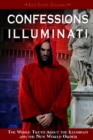 Image for The whole truth about the Illuminati and the New World Order