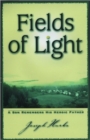 Image for Fields of Light : A Son Remembers His Heroic Father