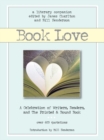 Image for Book Love : A Celebration of Writers, Readers, and the Printed &amp; Bound Book