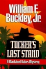 Image for Tucker&#39;s last stand