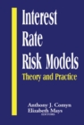 Image for Interest-rate Risk Models