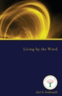 Image for Living by the Word (1973 Letters)