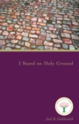 Image for I stand on holy ground  : the 1976 letters