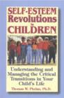 Image for Self-Esteem Revolutions in Children