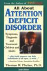 Image for All About Attention Deficit Disorder : Symptoms, Diagnosis and Treatment, Children and Adults