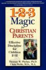 Image for 1-2-3 Magic for Christian Parents : Effective Discipline for Children 2-12