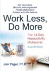 Image for Work Less, Do More