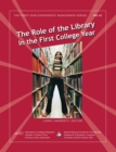 Image for The Role of the Library in the First College Year