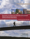 Image for Transfer Students in Higher Education : Building Foundations for Policies, Programs, and Services That Foster Student Success