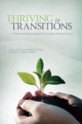 Image for Thriving in Transitions : A Research-Based Approach to College Student Success