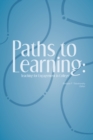Image for Paths to Learning : Teaching for Engagement in College