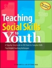 Image for Teaching Social Skills to Youth : A Step-by-Step Guide to 182 Basic to Complex Skills Plus Helpful Teaching Techniques Revised 2nd Edition with Free CD-ROM
