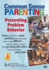 Image for Common Sense Parenting : Preventing Problem Behavior