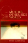 Image for The Mother on the Other Side of the World