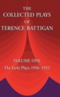 Image for The Collected Plays of Terence Rattigan : The Early Plays 1936-1952 : v. 1