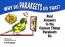 Image for Why Do Parakeets Do That?
