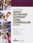 Image for A.S.P.E.N. Adult Nutrition Support Core Curriculum