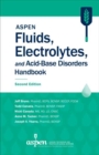 Image for ASPEN Fluids, Electrolytes, and Acid-Base Disorders Handbook