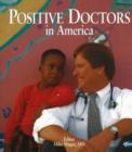 Image for Positive Doctors in America