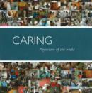 Image for Caring : Physicians of the World