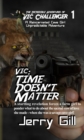 Image for Vic: Time Doesn&#39;t Matter