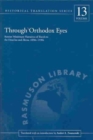 Image for Through Orthodox Eyes : Russian Missionary Narratives of Travels to the Dena&#39;ina and Ahtna 1850s-1930s
