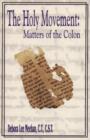 Image for Holy Movement : Matters of the Colon