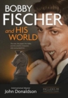 Image for Bobby Fischer and His World