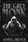 Image for The Grey Monk : Souls on Fire