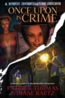 Image for Once Upon in Crime : A Mystic Investigators Omnibus