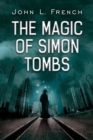Image for The Magic of Simon Tombs