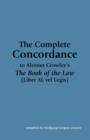 Image for The Complete Concordance to Aleister Crowley&#39;s &quot;The Book of the Law&quot;