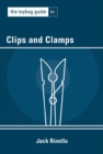 Image for The Toybag Guide To Clips And Clamps