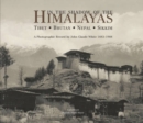 Image for In the shadows of the Himalayas  : a photographic record by John Claude White, 1883-1908