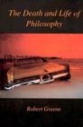 Image for Death and Life of Philosophy