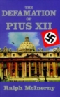 Image for Defamation Of Pius XII