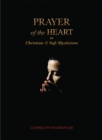 Image for The prayer of the heart in Christian and Sufi mysticism