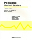 Image for Pediatric Medical Student USMLE Parts II And III:  Pearls Of Wisdom