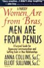 Image for Women are from Bras, Men are from Penus : A Survival Guide for Bypassing Communication and Getting Even in Your Relationships
