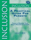 Image for Inclusion: A Practical Guide for Parents : Tools to Enhance Your Child&#39;s Success in Learning