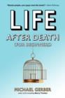 Image for Life After Death for Beginners