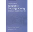 Image for Handbook of integrative oncology nursing  : evidence-based practice