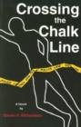 Image for Crossing the Chalk Line
