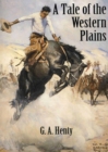 Image for A Tale of the Western Plains