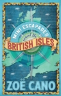 Image for Mini Escapades around the British Isles