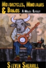 Image for Motorcycles, Minotaurs, &amp; Banjos : A Modest Odyssey
